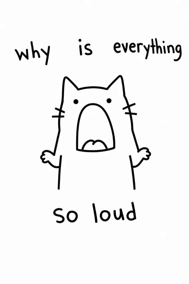 Why Is Everything So Loud print art